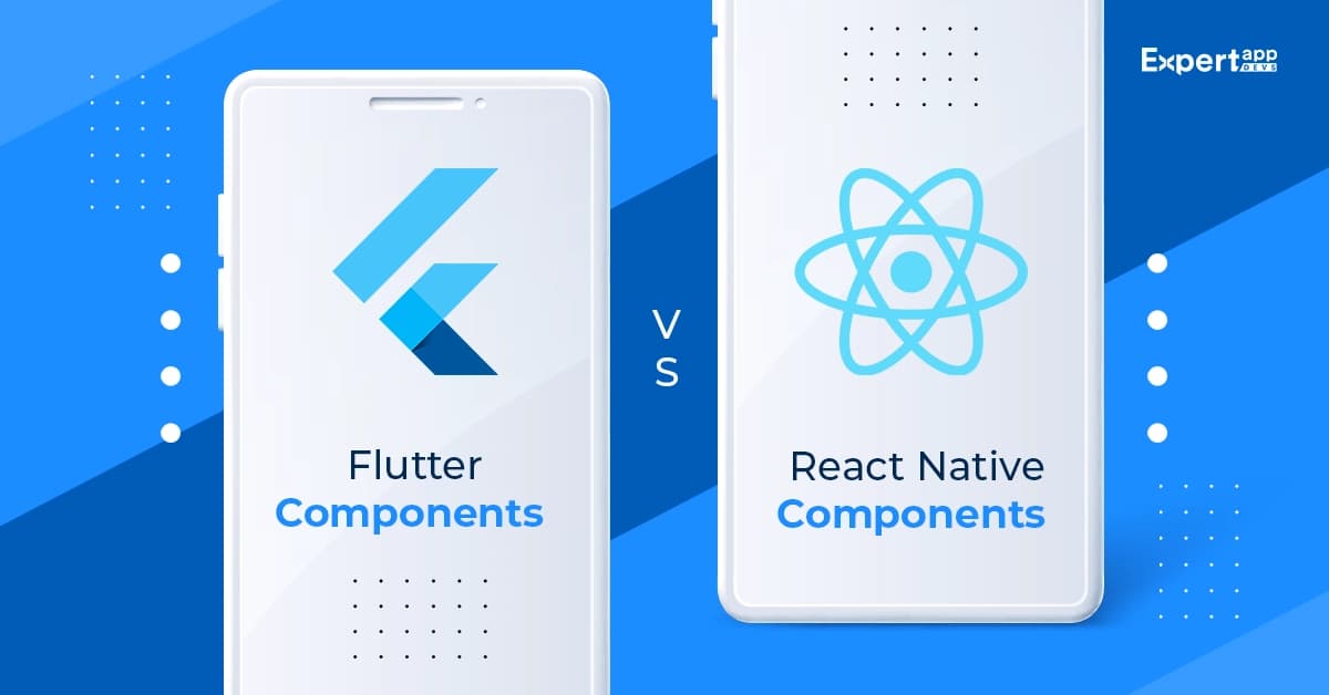 Flutter, React Native